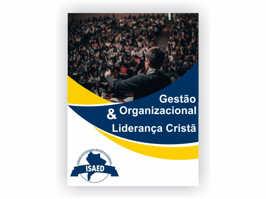 Curso de Gestão Organizacional e Liderança Cristã - Isaed